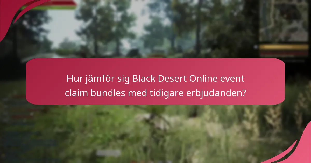 Vad tycker spelarna om Black Desert Online event claim bundles?