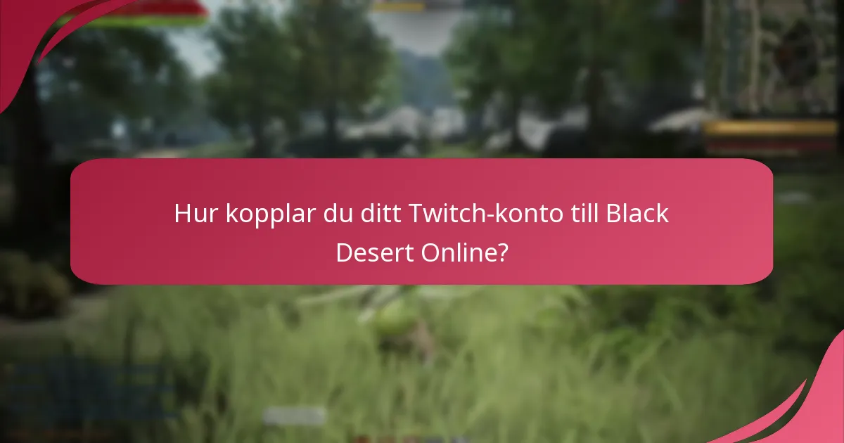 Vilka är de bästa metoderna för att tjäna Twitch Drops?
