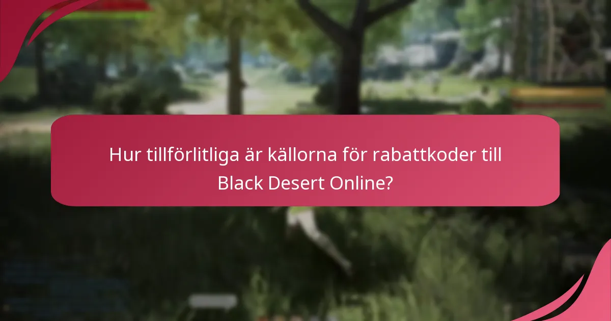 Hur kan jag verifiera äktheten av rabattkoder till Black Desert Online?