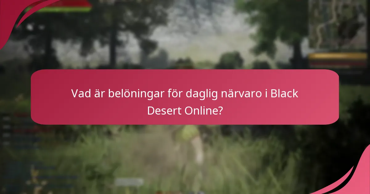 Vilka trender har uppstått i belöningar för daglig närvaro?