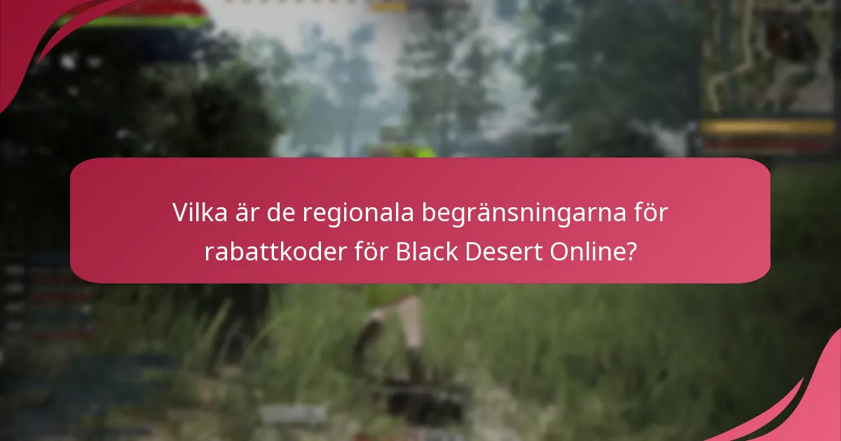 Vilka är tillgänglighetsalternativen för att få rabattkoder för Black Desert Online?