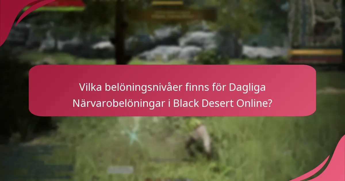 Hur hämtar spelare sina Dagliga Närvarobelöningar?