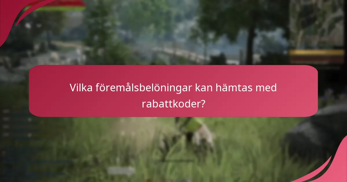 Vilka föremålsbelöningar kan hämtas med rabattkoder?